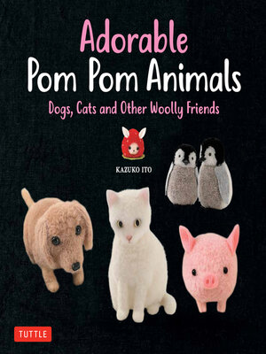 cover image of Adorable Pom Pom Animals